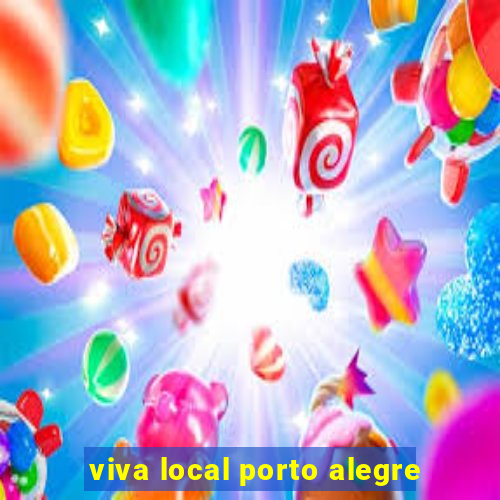 viva local porto alegre